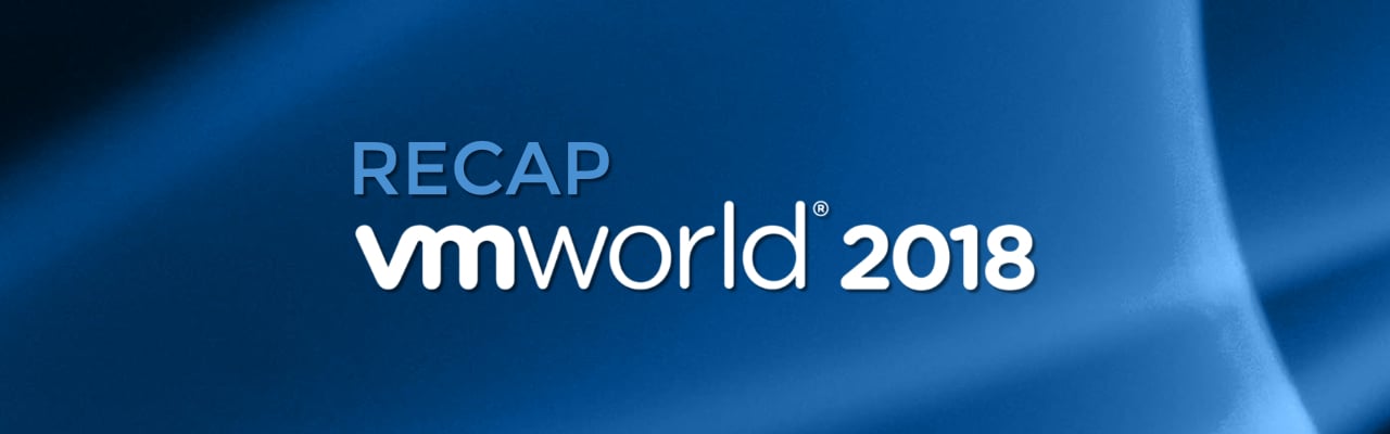 VMworld 2018 総括